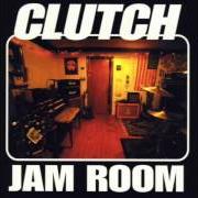 El texto musical BASKET OF EGGS de CLUTCH también está presente en el álbum Jam room (1999)