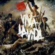 El texto musical VIVA LA VIDA de COLDPLAY también está presente en el álbum Viva la vida or death and all his friends (2008)