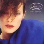 El texto musical UNE CHOSE ENTRE AUTRES de JANE BIRKIN también está presente en el álbum Lost song (1987)