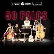 El texto musical LO QUE TE VOY A DECIR de JARABE DE PALO también está presente en el álbum Somos (2014)