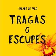 El texto musical LA VIDA ES EL MOMENTO de JARABE DE PALO también está presente en el álbum Tragas o escupes (2020)