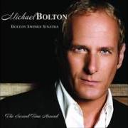 El texto musical YOU GO TO MY HEAD de MICHAEL BOLTON también está presente en el álbum Bolton swings sinatra (2006)