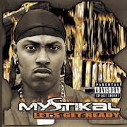 El texto musical DANGER (BEEN SO LONG) de MYSTIKAL también está presente en el álbum Let's get ready (2000)