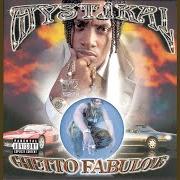 El texto musical THAT'S THE NIGGA (A.K.A. THAT'S THE RAPPER) de MYSTIKAL también está presente en el álbum Ghetto fabulous (1998)