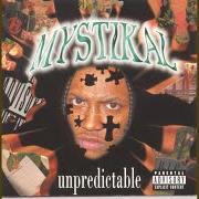 El texto musical HERE WE GO de MYSTIKAL también está presente en el álbum Unpredictable (1997)