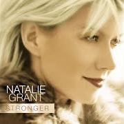 El texto musical WHAT OTHER MAN de NATALIE GRANT también está presente en el álbum Stronger (2001)