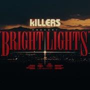 El texto musical BRIGHT LIGHTS de THE KILLERS también está presente en el álbum Bright lights (2024)