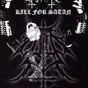 El texto musical KILL FOR SATAN (THE KINGS BIRTH) de TSJUDER también está presente en el álbum Kill for satan (2000)