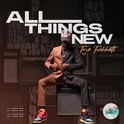 El texto musical HOLY GOD INTERLUDE de TYE TRIBBETT también está presente en el álbum All things new (2022)