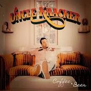 El texto musical SWEET 16 de UNCLE KRACKER también está presente en el álbum Coffee & beer (2024)