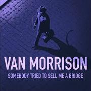 El texto musical CAN'T HELP MYSELF de VAN MORRISON también está presente en el álbum Somebody tried to sell me a bridge (2026)