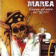 El texto musical TRASEGANDO de MAREA también está presente en el álbum Coces al aire, 1997-2007 (2007)