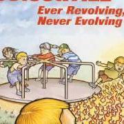 Ever revolving, never evolving