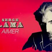 El texto musical AIME-MOI de SERGE LAMA también está presente en el álbum Aimer (2022)