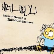 Distant sense of random menace Distant sense of random menace