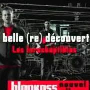 El texto musical JE N'AVAIS PAS VU de BLANKASS también está presente en el álbum Elliott (2005)