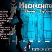 El texto musical SIN VIGILANCIA de MUCHACHITO BOMBO INFIERNO también está presente en el álbum Vamos que nos vamos (2005)