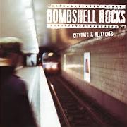 El texto musical THE WAKEUP CALL de BOMBSHELL ROCKS también está presente en el álbum Cityrats & alleycats (2001)