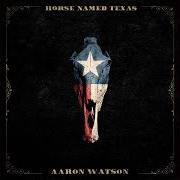 El texto musical FOOL HEARTED FOOL de AARON WATSON también está presente en el álbum Horse named texas (2026)