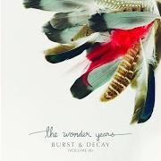 El texto musical WYATT'S INTERLUDE de THE WONDER YEARS también está presente en el álbum Burst & decay (volume iii) (2025)