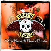 El texto musical HIDE FROM GOD de DEATH & TAXES también está presente en el álbum Tattooed hearts & broken promises (2007)
