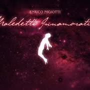 El texto musical È SUCCESSO PER CASO de ENRICO NIGIOTTI también está presente en el álbum Maledetti innamorati (2026)