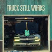 El texto musical TRUCK STILL WORKS de BRAD PAISLEY también está presente en el álbum Truck still works (2025)