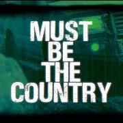 El texto musical COUNTRY AS TRUCK de COLT FORD también está presente en el álbum Must be the country (2023)