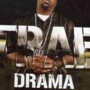 El texto musical ANOTHER PHONE CALL de TRAE THA TRUTH también está presente en el álbum Drama (2005)