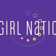 El texto musical 1 GIRL NATION de 1 GIRL NATION también está presente en el álbum 1 girl nation (2013)