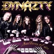 El texto musical BASTARDS OF ROCK N ROLL de DYNAZTY también está presente en el álbum Sultans of sin (2012)