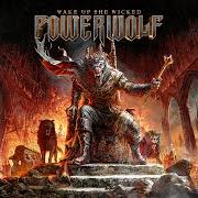 El texto musical BLESS 'EM WITH THE BLADE de POWERWOLF también está presente en el álbum Wake up the wicked (2024)