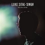 El texto musical FAIL FOR YOU de LUKE SITAL-SINGH también está presente en el álbum The fire inside (2014)