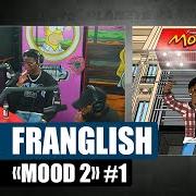 El texto musical BIG DRIP de MR FRANGLISH también está presente en el álbum Mood2 (2022)