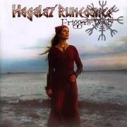 El texto musical HEL - GODDESS OF THE UNDERWORLD de HAGALAZ' RUNEDANCE también está presente en el álbum Frigga's web (2002)