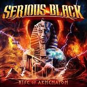 El texto musical TAKE YOUR LIFE de SERIOUS BLACK también está presente en el álbum Rise of akhenaton (2024)