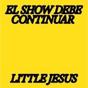 El texto musical MISTERIO, CIGARROS Y MENTA de LITTLE JESUS también está presente en el álbum El show debe continuar (2024)