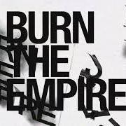 El texto musical BURN THE EMPIRE de SNUTS (THE) también está presente en el álbum Burn the empire (2022)