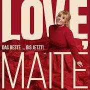 El texto musical ICH BRAUCH EINEN MANN de MAITE KELLY también está presente en el álbum Love, maite - das beste … bis jetzt! (2023)