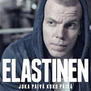 El texto musical TURPA KII de ELASTINEN también está presente en el álbum Joka päivä koko päivä (2013)