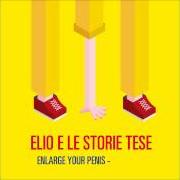 El texto musical TAPPARELLA de ELIO E LE STORIE TESE también está presente en el álbum Enlarge your penis (2012)