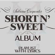 El texto musical SLIM PICKINS de SABRINA CARPENTER también está presente en el álbum Short n' sweet (2024)