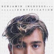 El texto musical I WOULDN'T KNOW de BENJAMIN INGROSSO también está presente en el álbum Identification (deluxe) (2019)