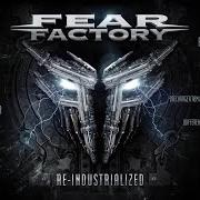 El texto musical RELIGION IS FLAWED BECAUSE MAN IS FLAWED de FEAR FACTORY también está presente en el álbum Re-industrialized (2023)