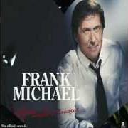 El texto musical LE PETIT CAFÉ DU GRAND AMOUR de FRANK MICHAEL también está presente en el álbum Olympia (2003)