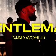 El texto musical MAD WORLD de GENTLEMAN también está presente en el álbum Mad world (2022)