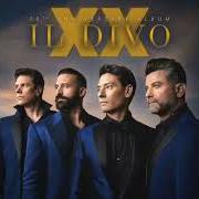 El texto musical THE POWER OF LOVE de IL DIVO también está presente en el álbum Xx (2024)