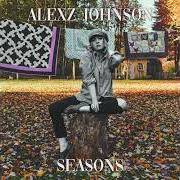 El texto musical FAITH de ALEXZ JOHNSON también está presente en el álbum Seasons (2023)