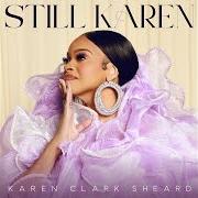 El texto musical COMPLETELY YOURS de KAREN CLARK SHEARD también está presente en el álbum Still karen (2024)