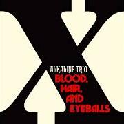 El texto musical HOT FOR PREACHER de ALKALINE TRIO también está presente en el álbum Blood, hair, and eyeballs (2024)